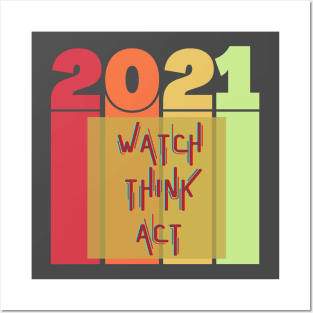 Watch Think Act 2021 Posters and Art